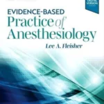 Evidence-Based Practice of Anesthesiology, 4th Edition