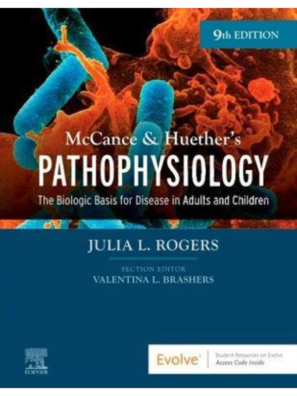 McCance & Huether’s Pathophysiology, 9th Edition The Biologic Basis for Disease in Adults and Children - Image 1