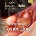 Diagnostic Imaging: Gynecology, 3rd Edition