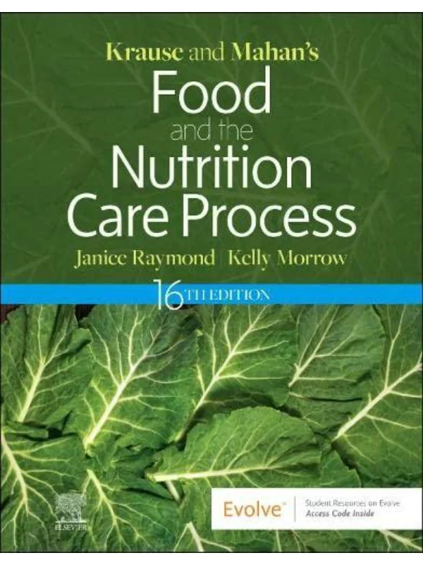 Krause and Mahan’s Food and the Nutrition Care Process, 16th Edition - Image 1