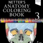 Netter's Anatomy Coloring Book, 3rd Edition