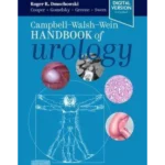 Campbell Walsh Wein Handbook of Urology