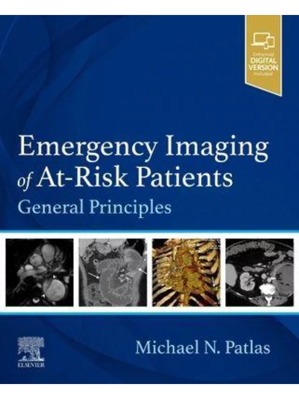 Emergency Imaging of At-Risk Patients, General Principles 1