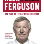 Alex Ferguson My Autobiography