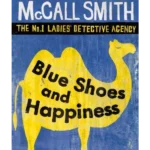 Blue Shoes And Happiness