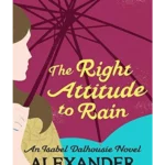 The Right Attitude To Rain
