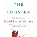 Consider The Lobster Essays and Arguments