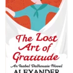 The Lost Art Of Gratitude