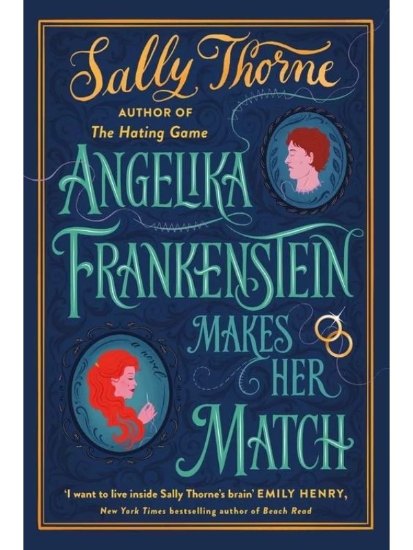 Angelika Frankenstein Makes Her Match : the brand new novel by the bestselling author of The Hating Game - Image 1