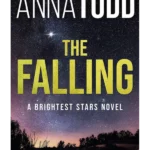 The Falling : A Brightest Stars novel
