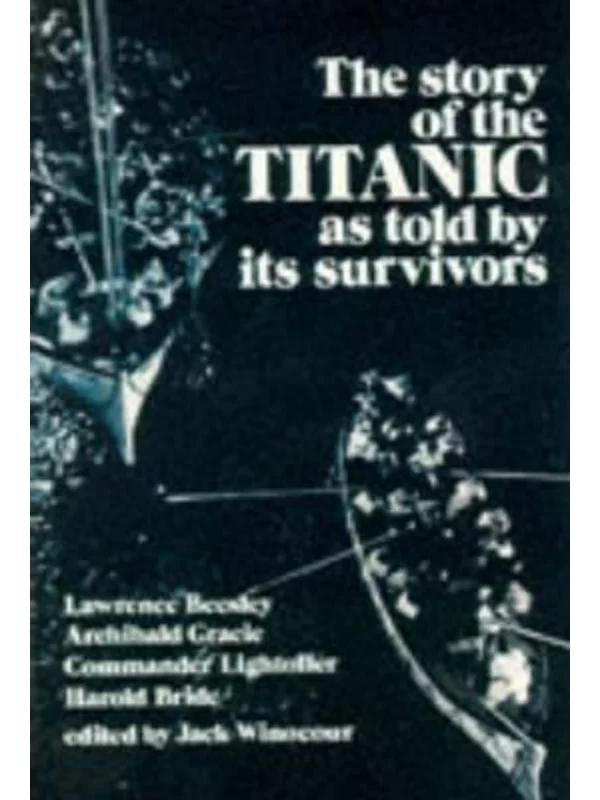 The Story of the "Titanic" as Told by Its Survivors - Image 1