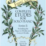 Complete Etudes For Solo Piano Series II