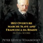 1812 Overture, Marche Slave and Francesca da Rimin