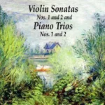 Violin Sonatas Nos. 1 and 2 : And Piano Trios Nos. 1 and 2