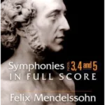 Symphonies 3, 4 and 5 In Full Score