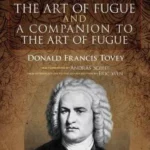 The Art Of Fugue-A Companion To The Art Of Fugue