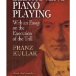 Beethoven's Piano Playing