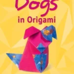 Dogs in Origami