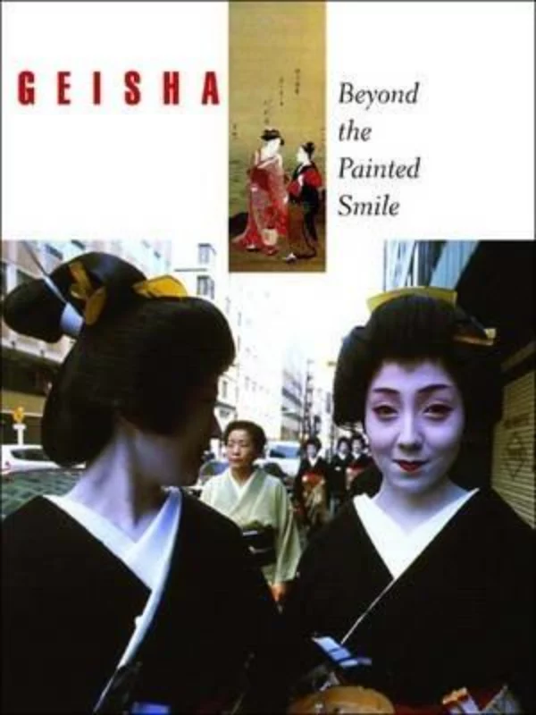 Geisha: Beyond the Painted Smile 1