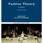 Fashion Theory: A Reader
