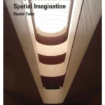 Film, Architecture and Spatial Imagination