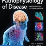 Pathophysiology Of Disease: An Intro To Clinical Medicine 8 Ed-IE