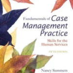Fundamentals of Case Management Practice : Skills for the Human Services