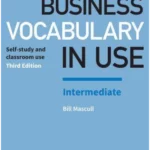 Business Vocabulary In Use: Intermediate Book With Answers