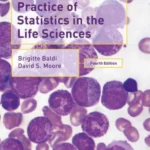 Practice of Statistics in the Life Sciences