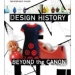 Design History Beyond the Canon