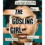 The Gosling Girl