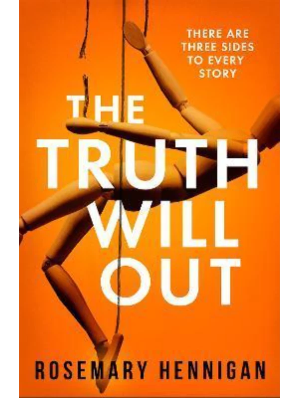 The Truth Will Out : The tense and utterly gripping debut full of twists and turns for 2022! - Image 1