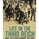 Life in the Third Reich
