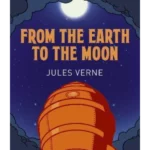 From the Earth to the Moon