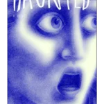 Haunted : A Novel