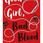 Good Girl, Bad Blood