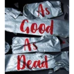 As Good As Dead