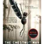 The Chestnut Man