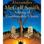 A Song of Comfortable Chairs