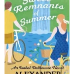 The Sweet Remnants of Summer