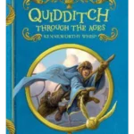 Quidditch Through the Ages