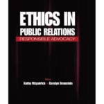 Ethics in Public Relations