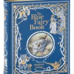 The Blue Fairy Book (Barnes & Noble Children's Leatherbound Classics)