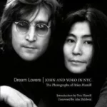 Dream Lovers: John and Yoko in NYC