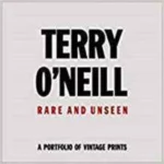 Terry O'Neill : Rare & Unseen