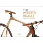 The Wooden Bicycle : Around the World