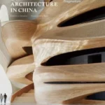 Contemporary Architecture in China : Towards A Critical Pragmatism