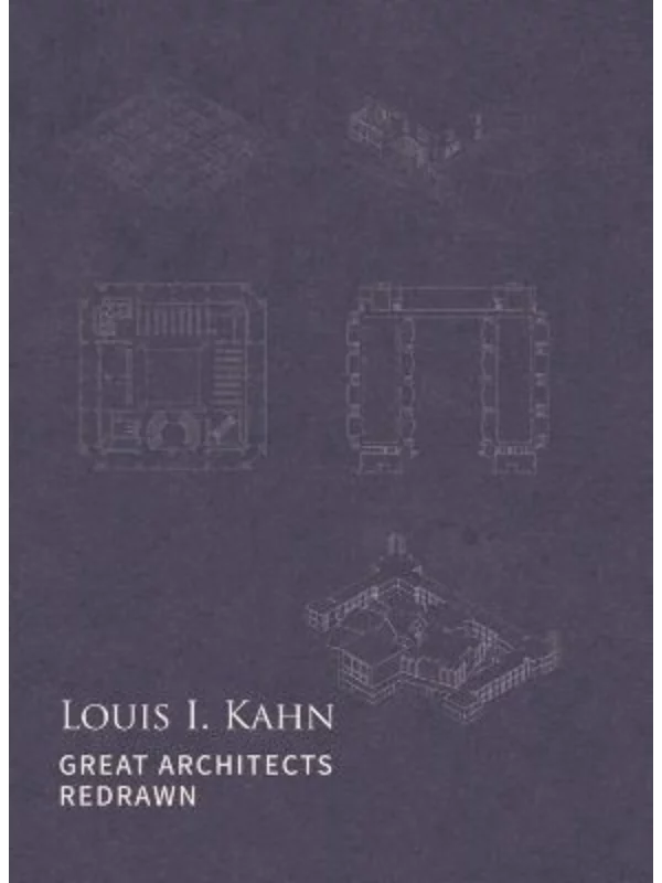 Louis I. Kahn : Great Architects Redrawn - Image 1