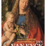 Masterpiece: Jan Van Eyck