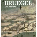 Masterpiece: Pieter Bruegel the Elder